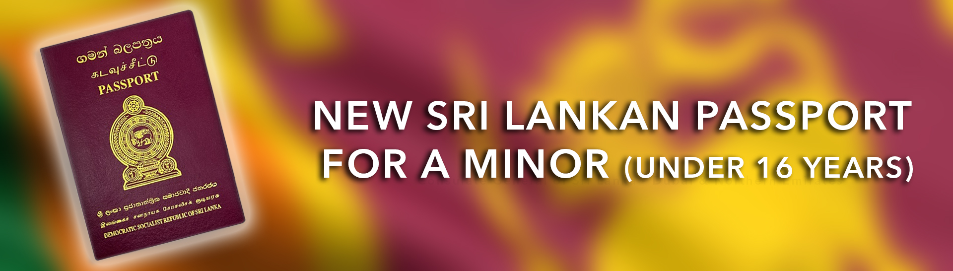 New Sri Lankan Passport For A Minor Under 16 Years 